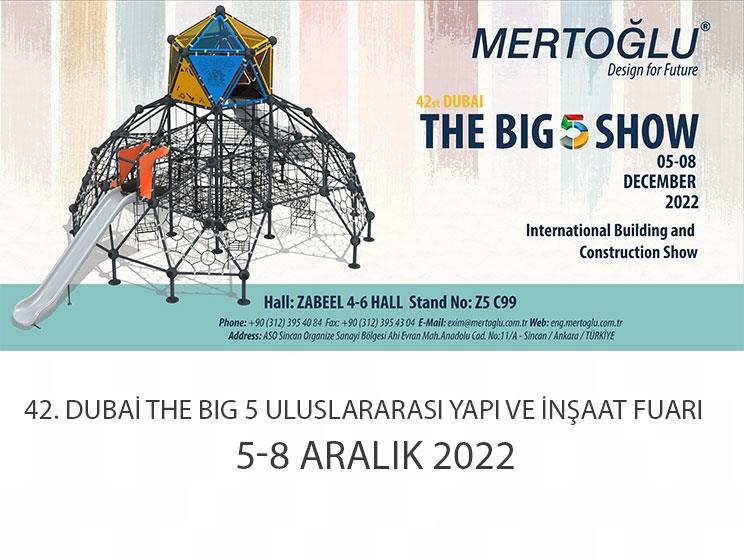 mertoglu-the-big-5-show-building-and-construction-show-2022-dubai-fuarinda42851431073735952.jpg